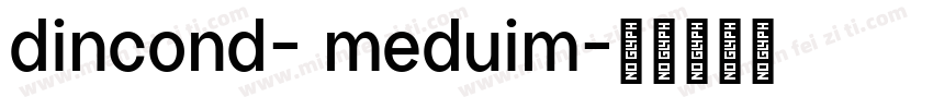 dincond- meduim字体转换